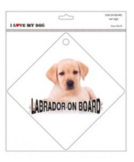 DOG ON BOARD SIGN: LABRADOR