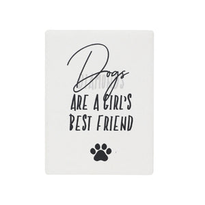 “Dogs Are A Girls Bestfriend” Pet Magnet